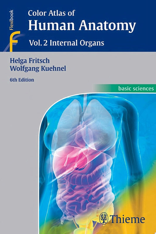 Color Atlas of Human Anatomy, Vol. 2 Internal Organs, 6th Edition