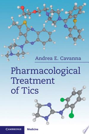 Pharmacological Treatment of Tics