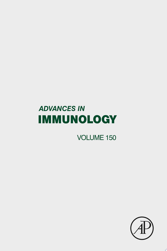 Advances in Immunology Volume 150