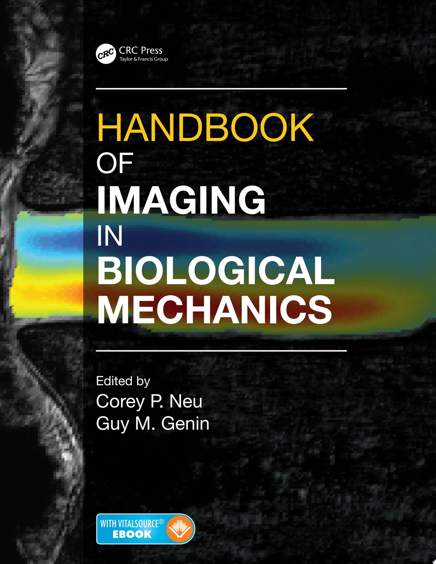 Handbook of Imaging in Biological Mechanics