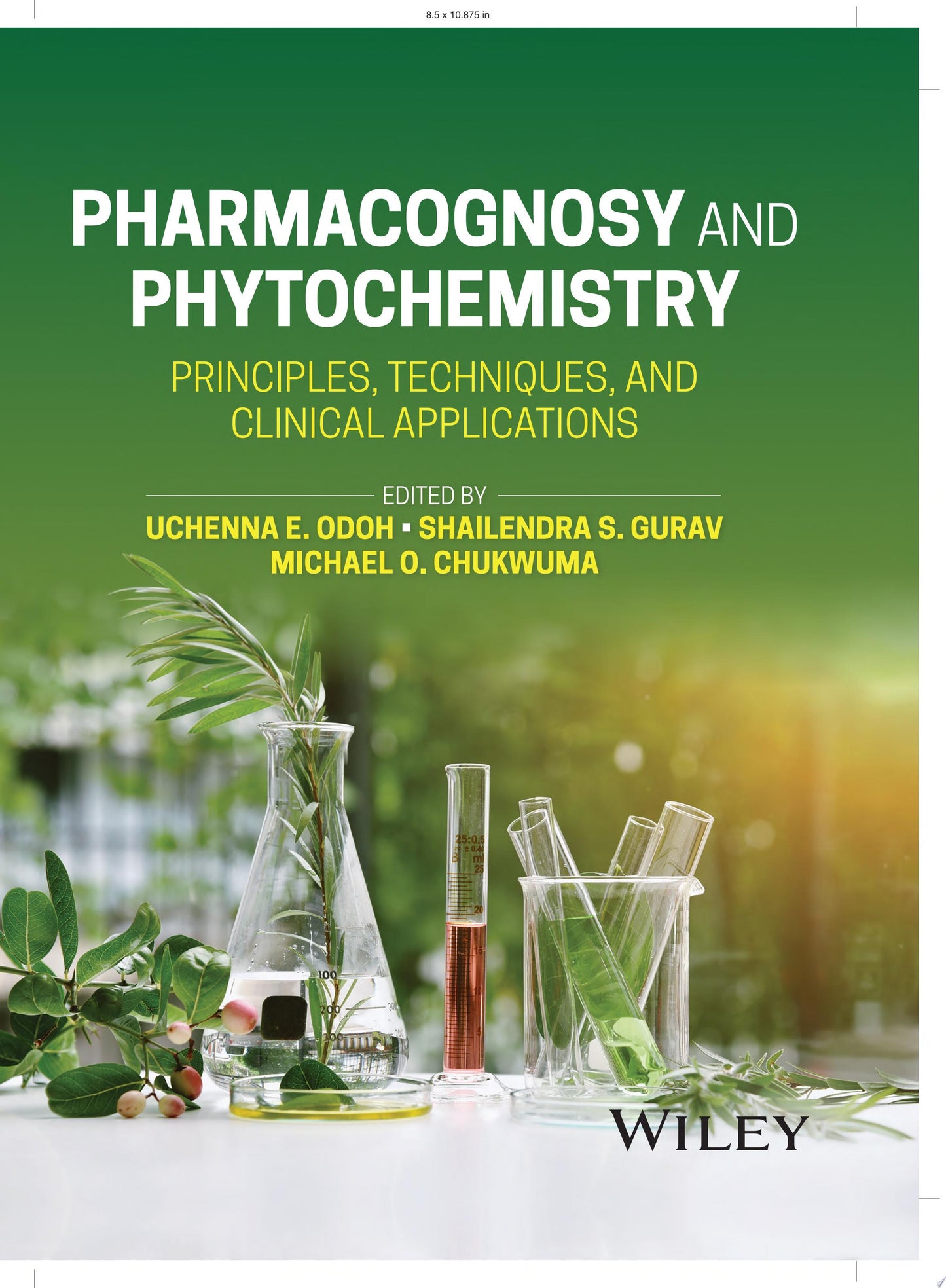 Pharmacognosy and Phytochemistry: Principles, Techniques, and Clinical Applications
