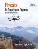 Physics for Scientists and Engineers with Modern Physics, 10th Edition