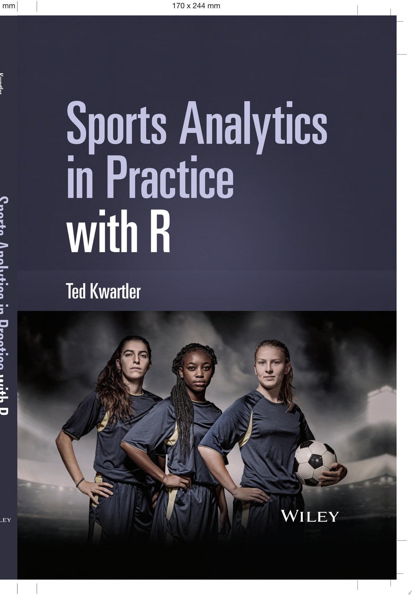 Sports Analytics in Practice with R