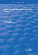 Molecular Biochemistry of Human Disease