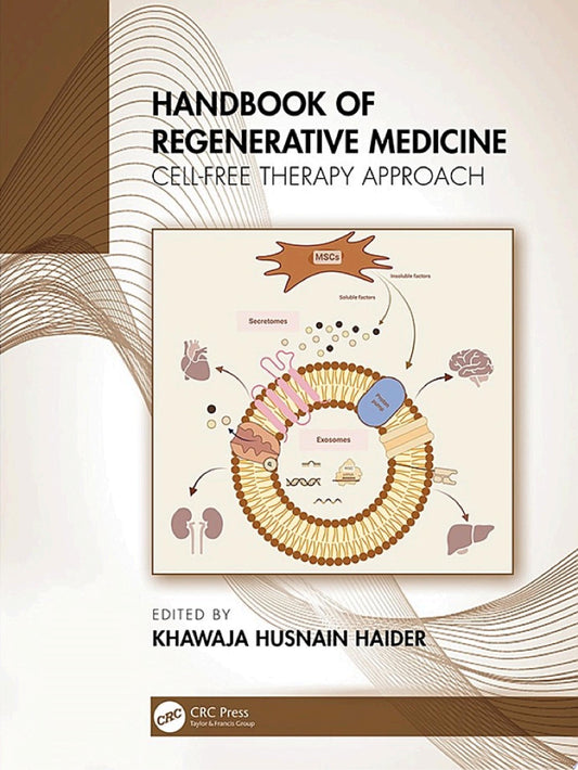Handbook of Regenerative Medicine: Cell-Free Therapy Approach