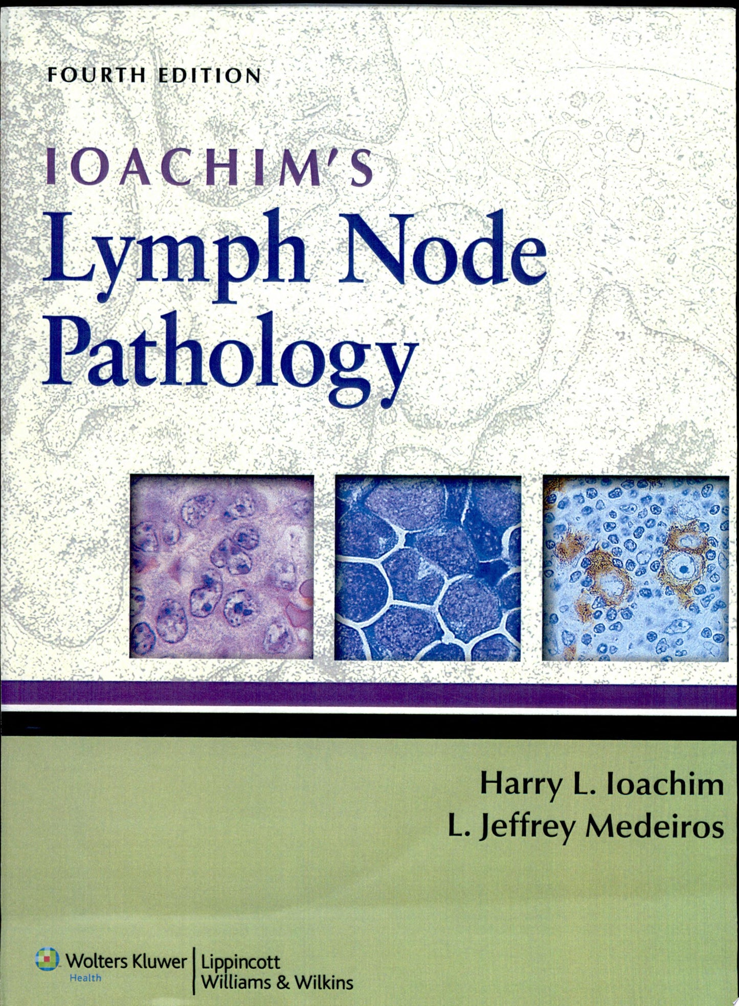 Ioachim’s Lymph Node Pathology, 4th Edition